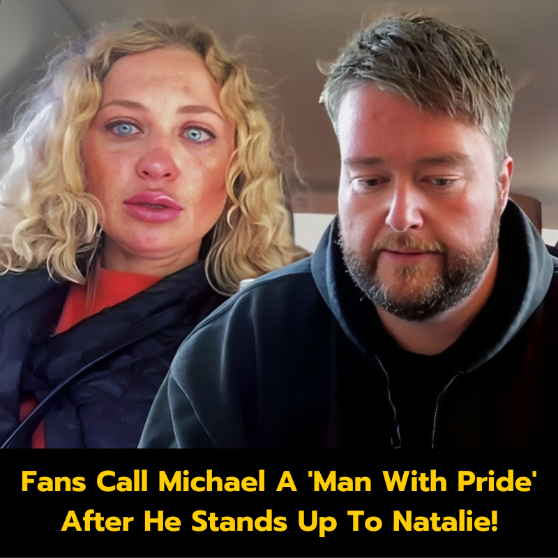 Fans Call Michael A ‘Man With Pride’ After He Stands Up To Natalie!