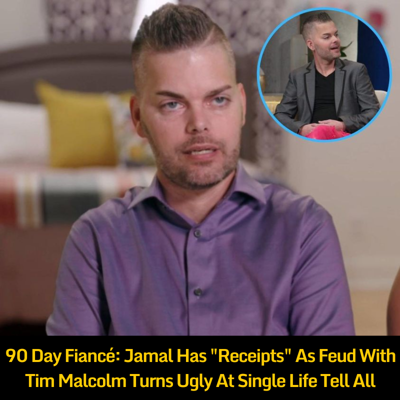 90 Day Fiancé: Jamal Has “Receipts” As Feud With Tim Malcolm Turns Ugly At Single Life Tell All