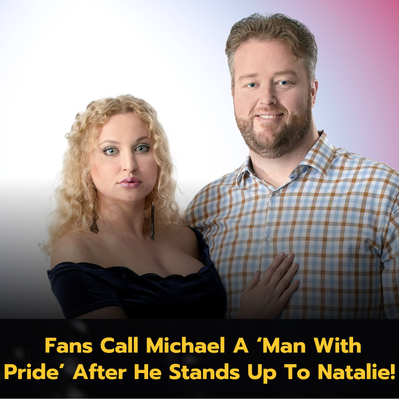 Fans Call Michael A ‘Man With Pride’ After He Stands Up To Natalie!